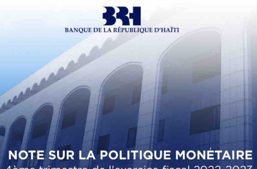  Évaluation de la Politique Monétaire d’Haïti au 4e trimestre de l’exercice fiscal 2023