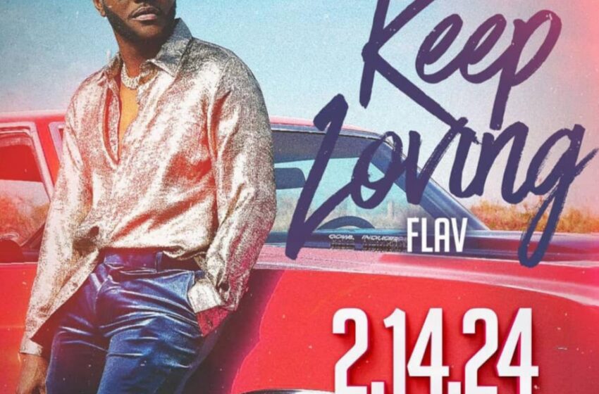 Flav dévoile son album “Keep Loving” à l’horizon de la Saint-Valentin